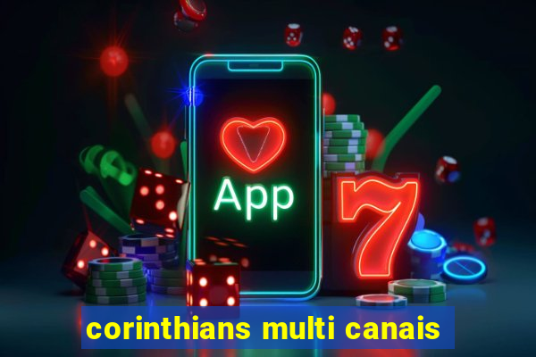 corinthians multi canais